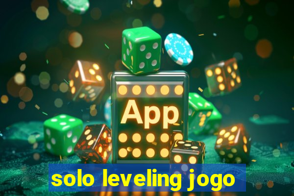 solo leveling jogo